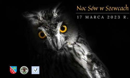 CO W LESIE HUCZY, CZYLI „ NOC SÓW ” W TECHNIKUM LEŚNYM W ZAGNAŃSKU